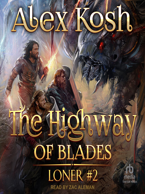 Title details for The Highway of Blades by Alex Kosh - Wait list